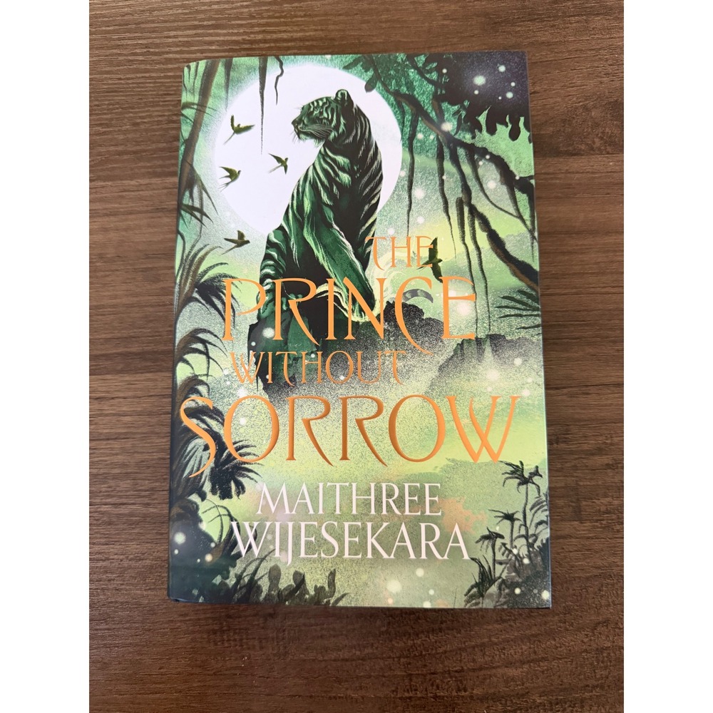 The Prince Without Sorrow Maithree Wijesekara Illumicrate Signed Special Edition